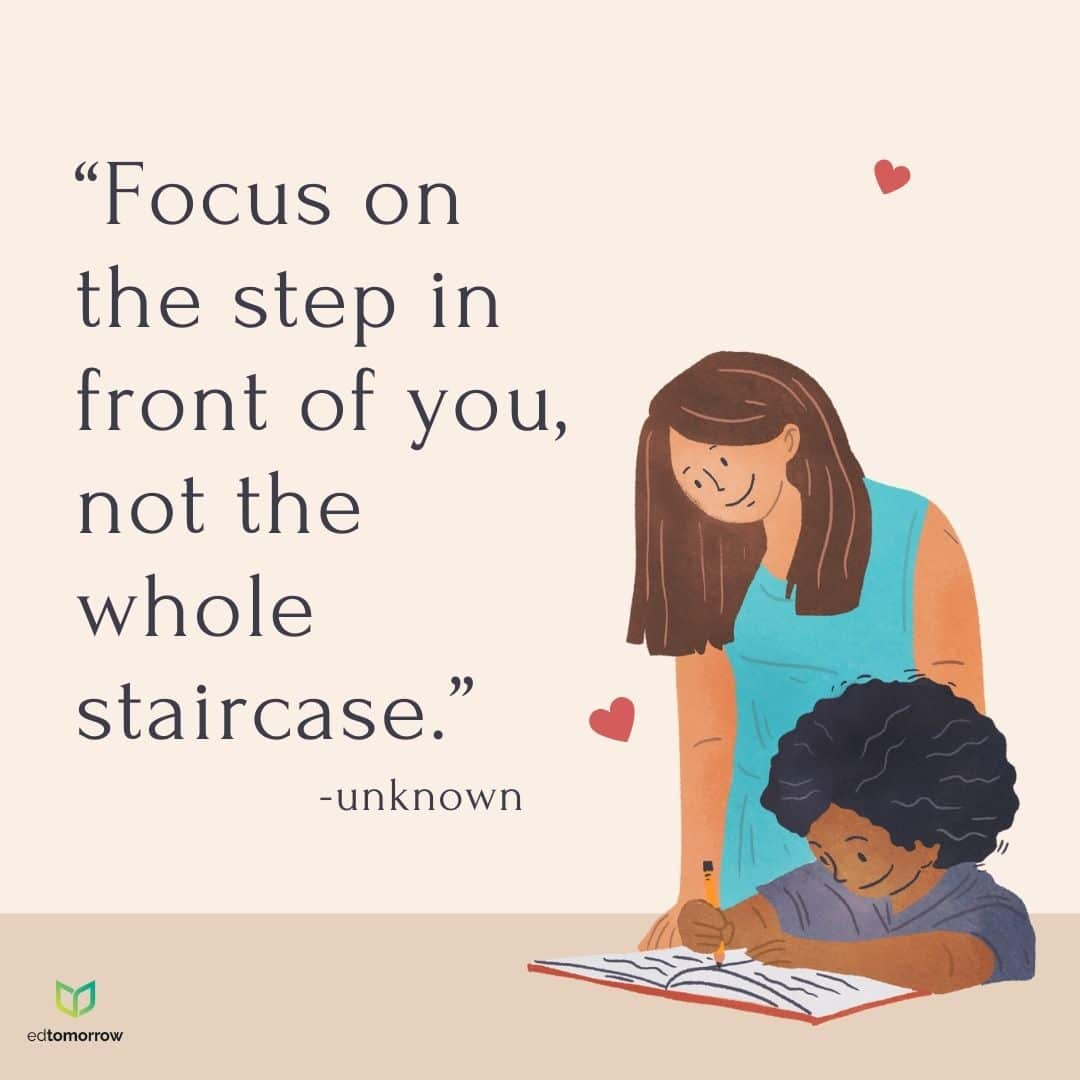 Focus On the Step In Front
