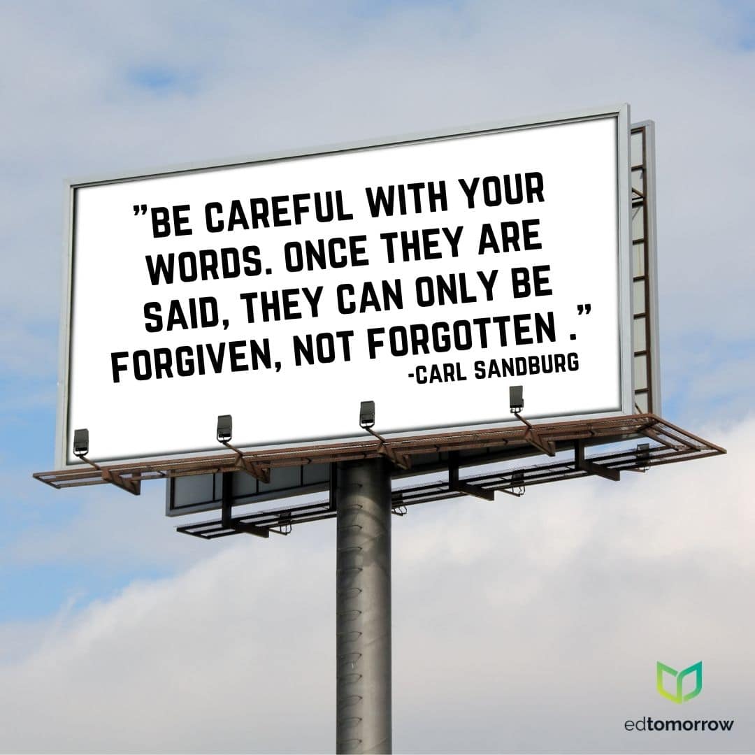 Be Careful With Your Words