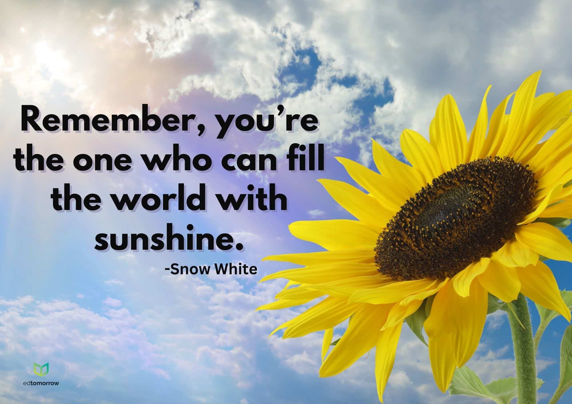 You Can Fill World With Sunshine