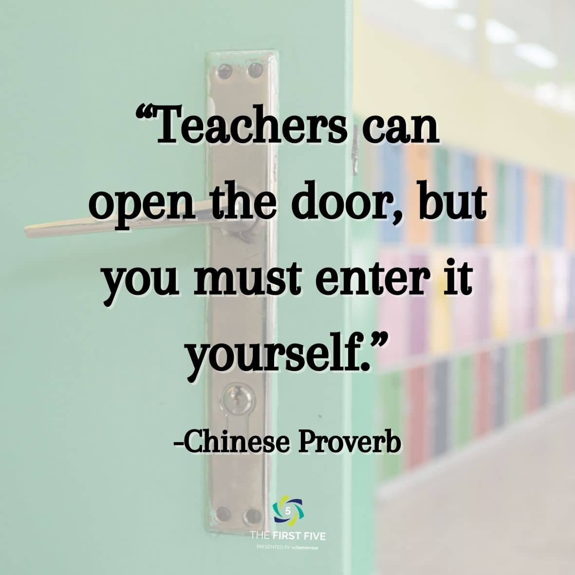 Teachers Open Door You Must Enter Yourself