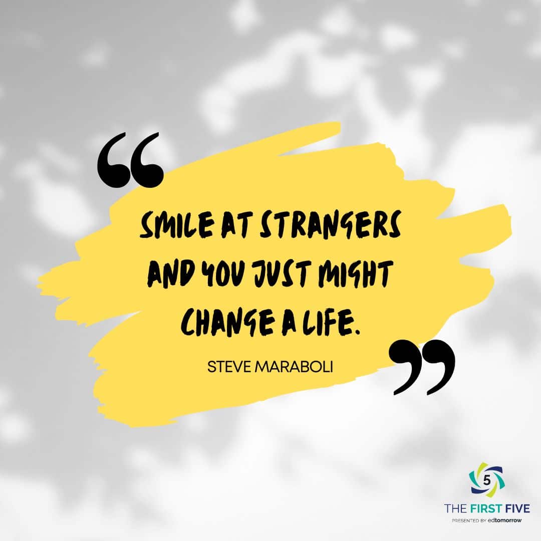 Smile And You Might Change A Life