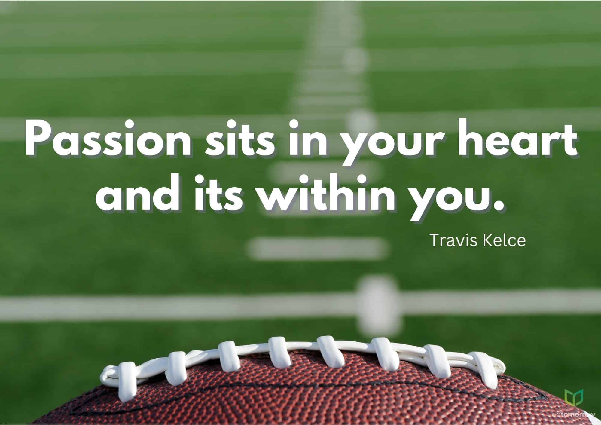 Passion Sits In Your Heart