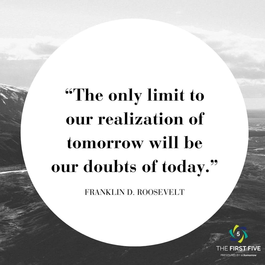 Only Limit Of Tomorrow Is Doubts Of Today