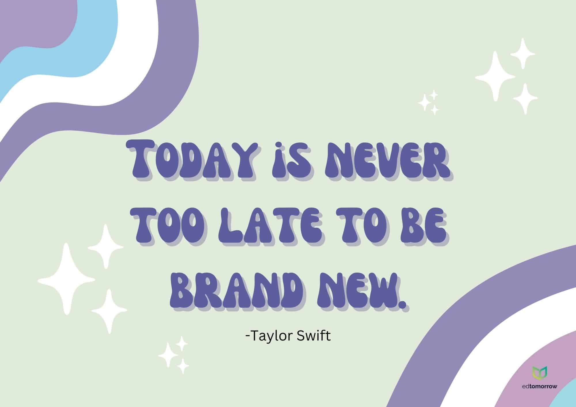 Never Too Late To Be Brand New