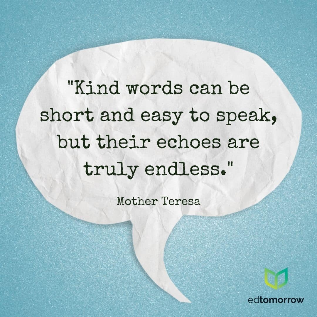 Kind Words Echoes Are Truly Endless