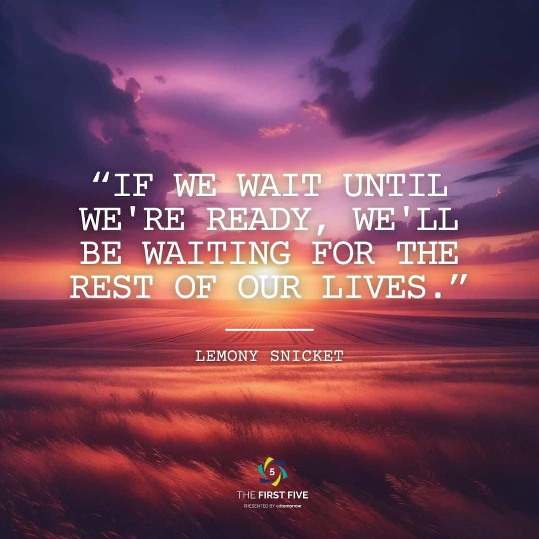 If We Wait Until Were Ready