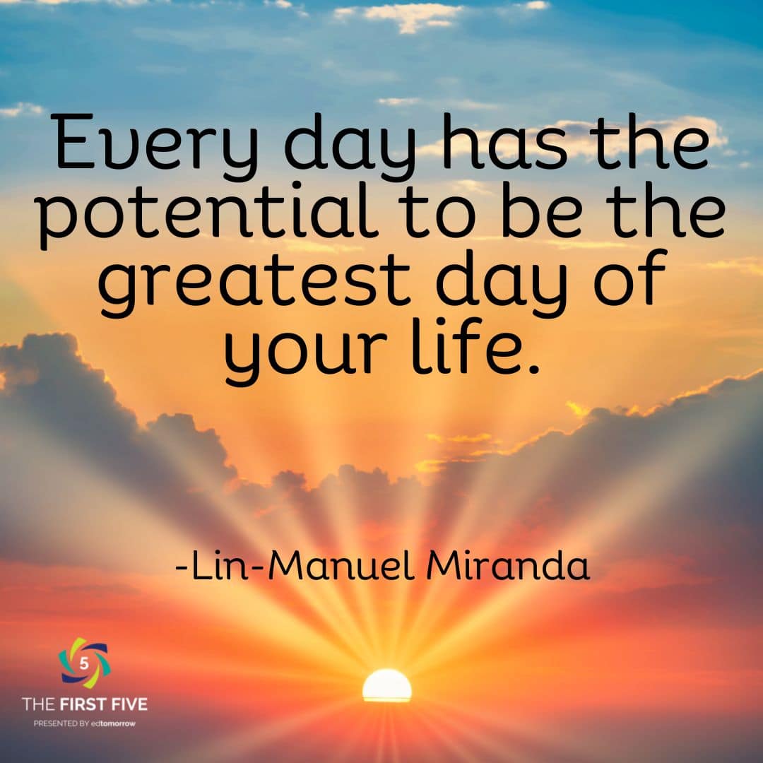 Every Day Has Potential