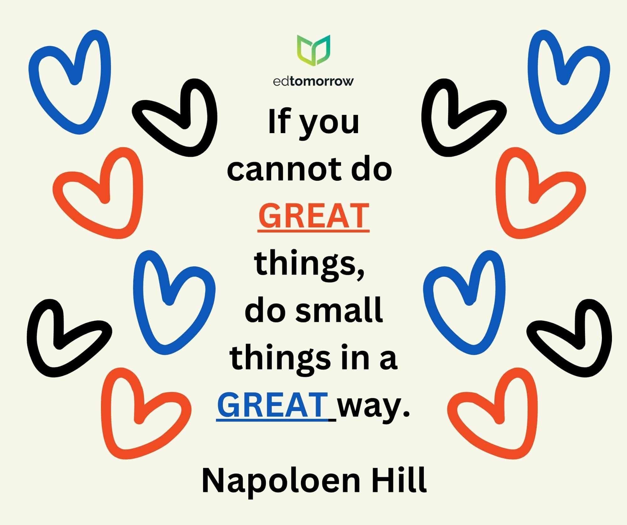 Do Small Things In Great Ways