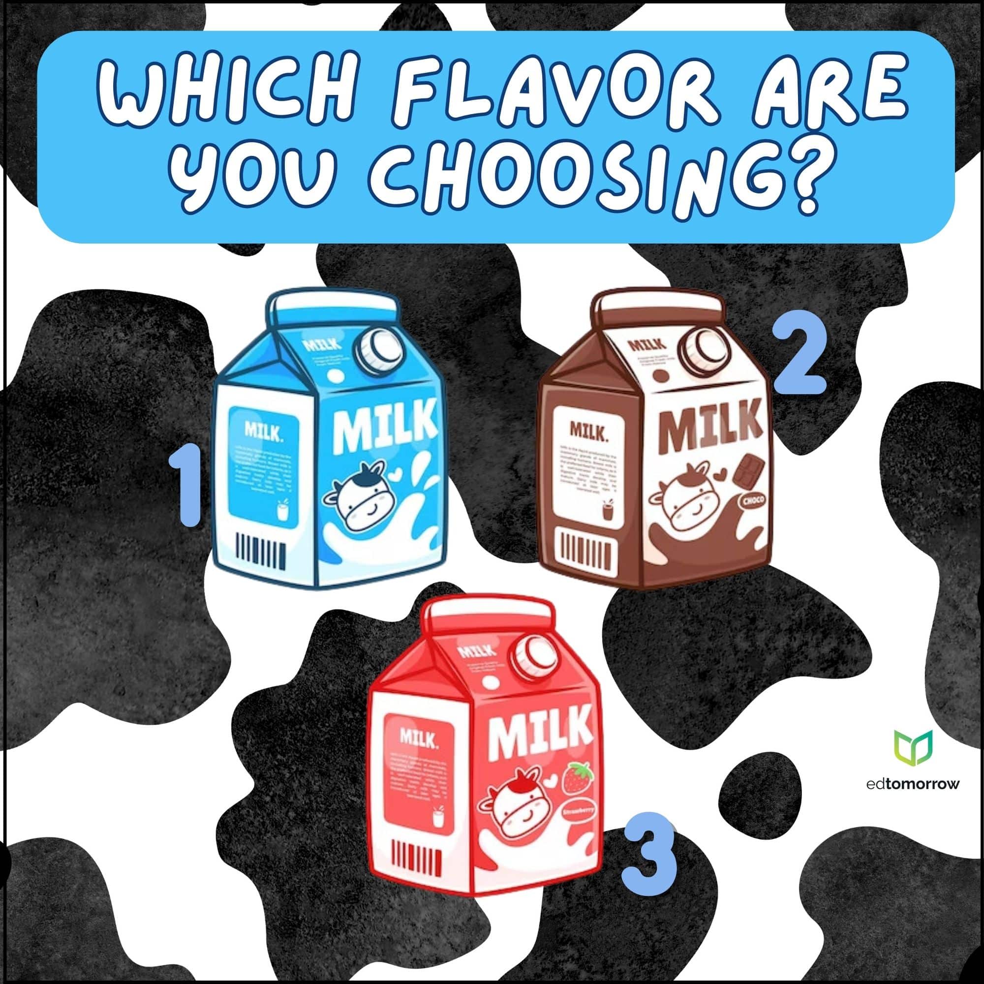 Choose Your Milk Flavor