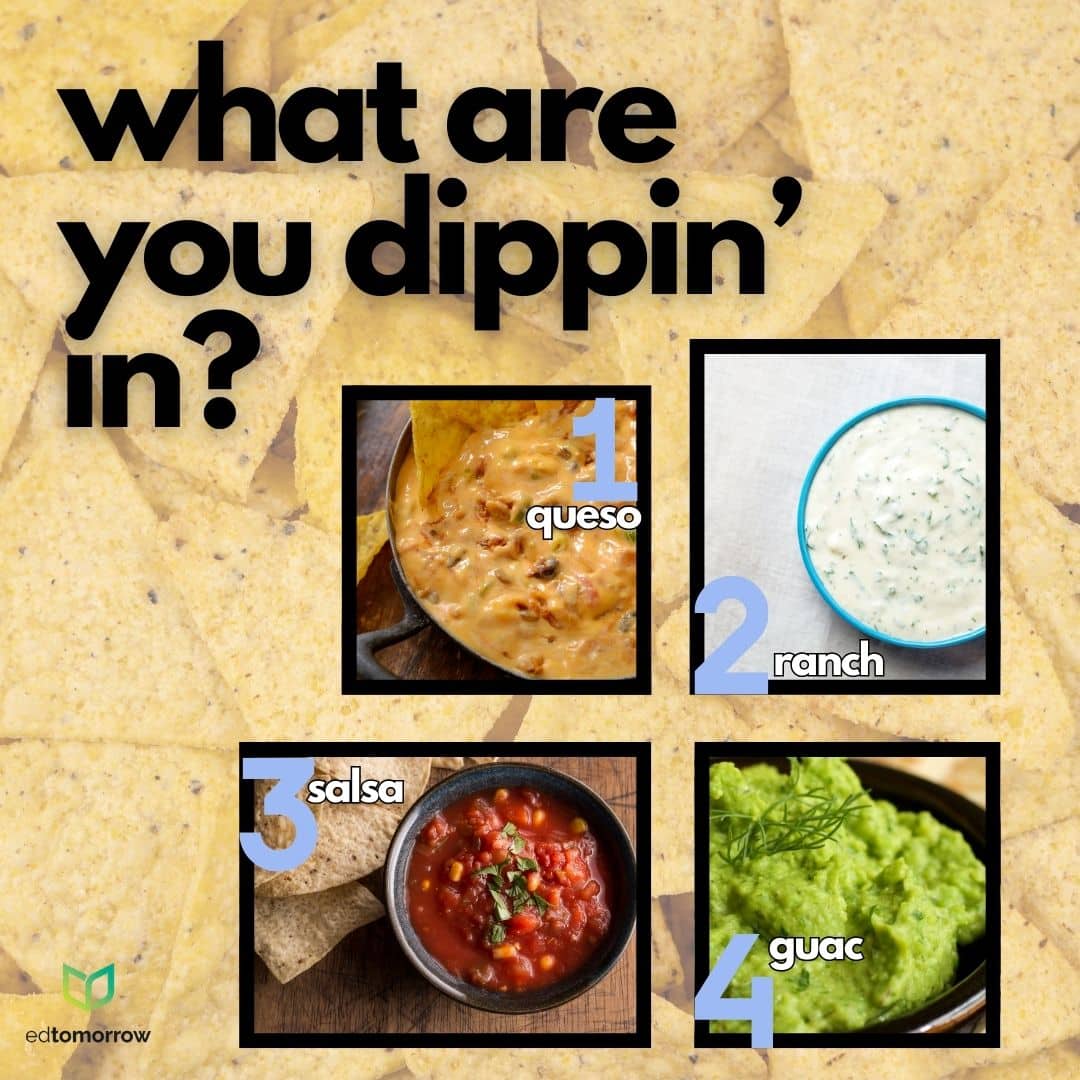 Chip Dip Choices