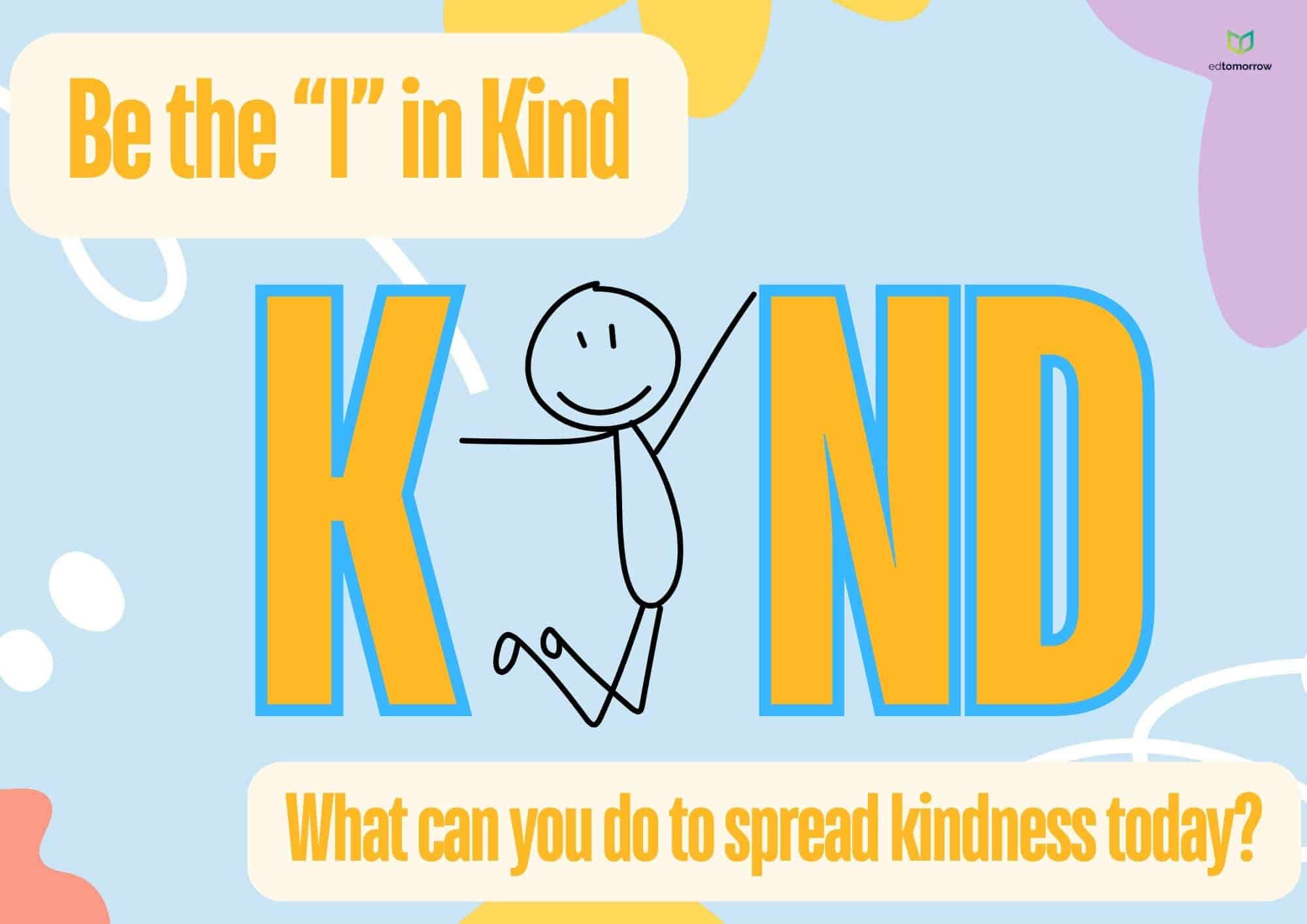 Be the I in Kind
