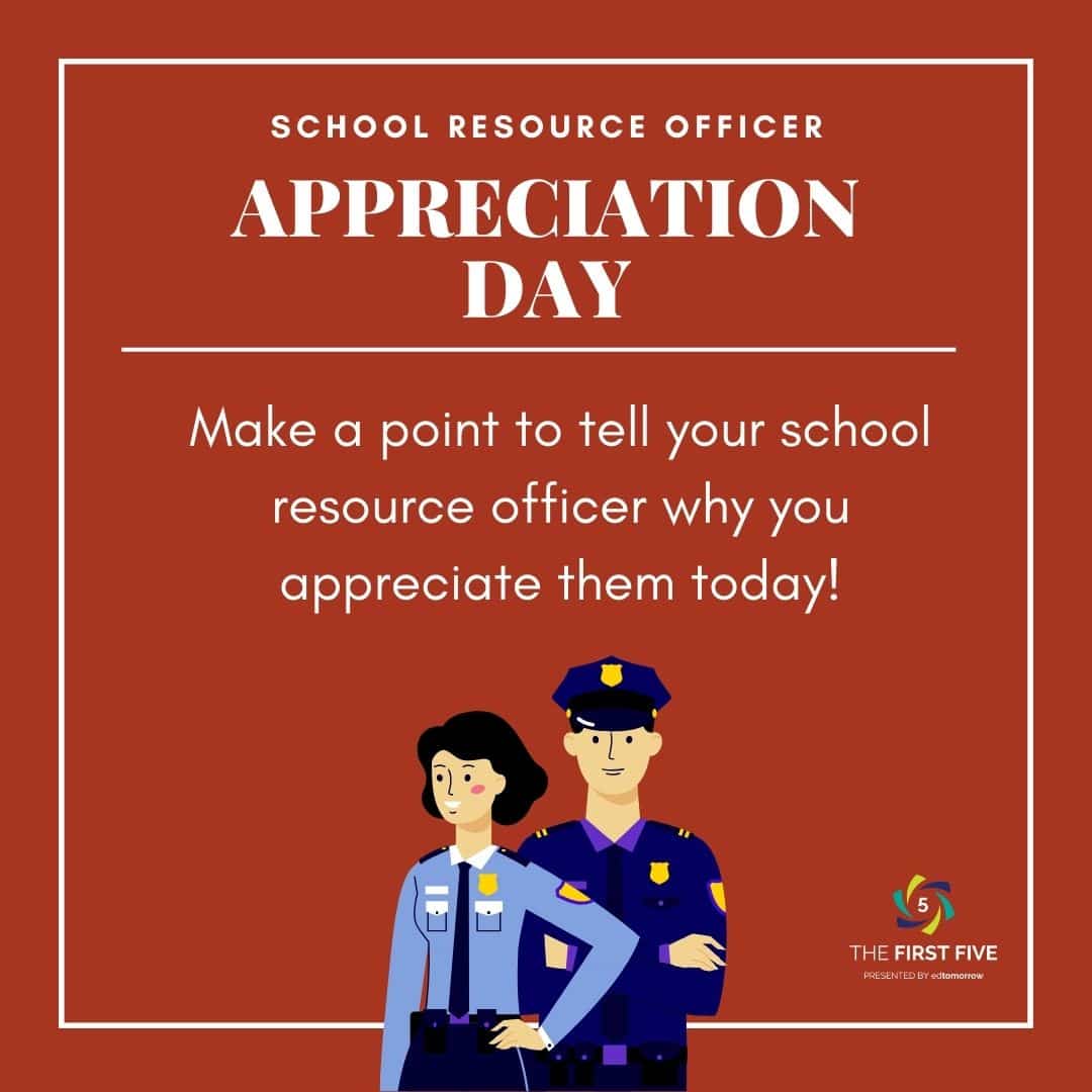 School Resource Officer Appreciation Day - First Five PLUS
