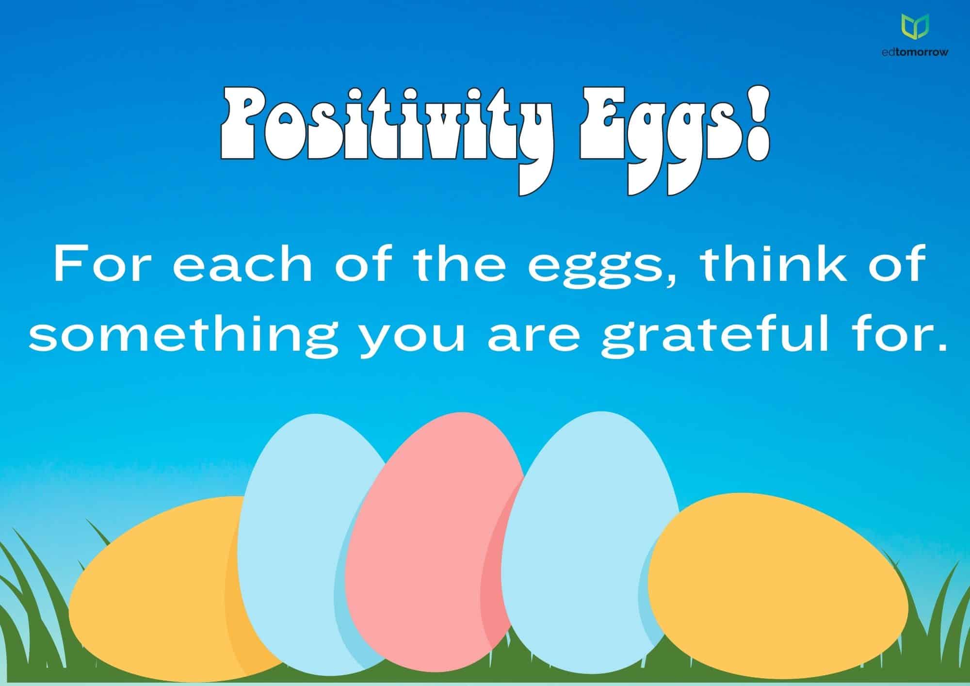 Positivity Eggs