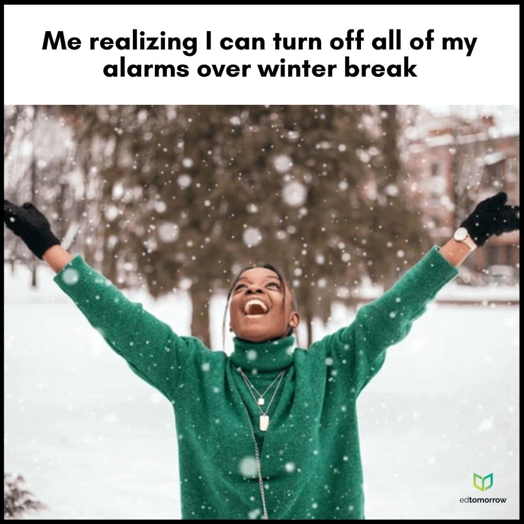 Enjoying Winter Break Alarm Freedom