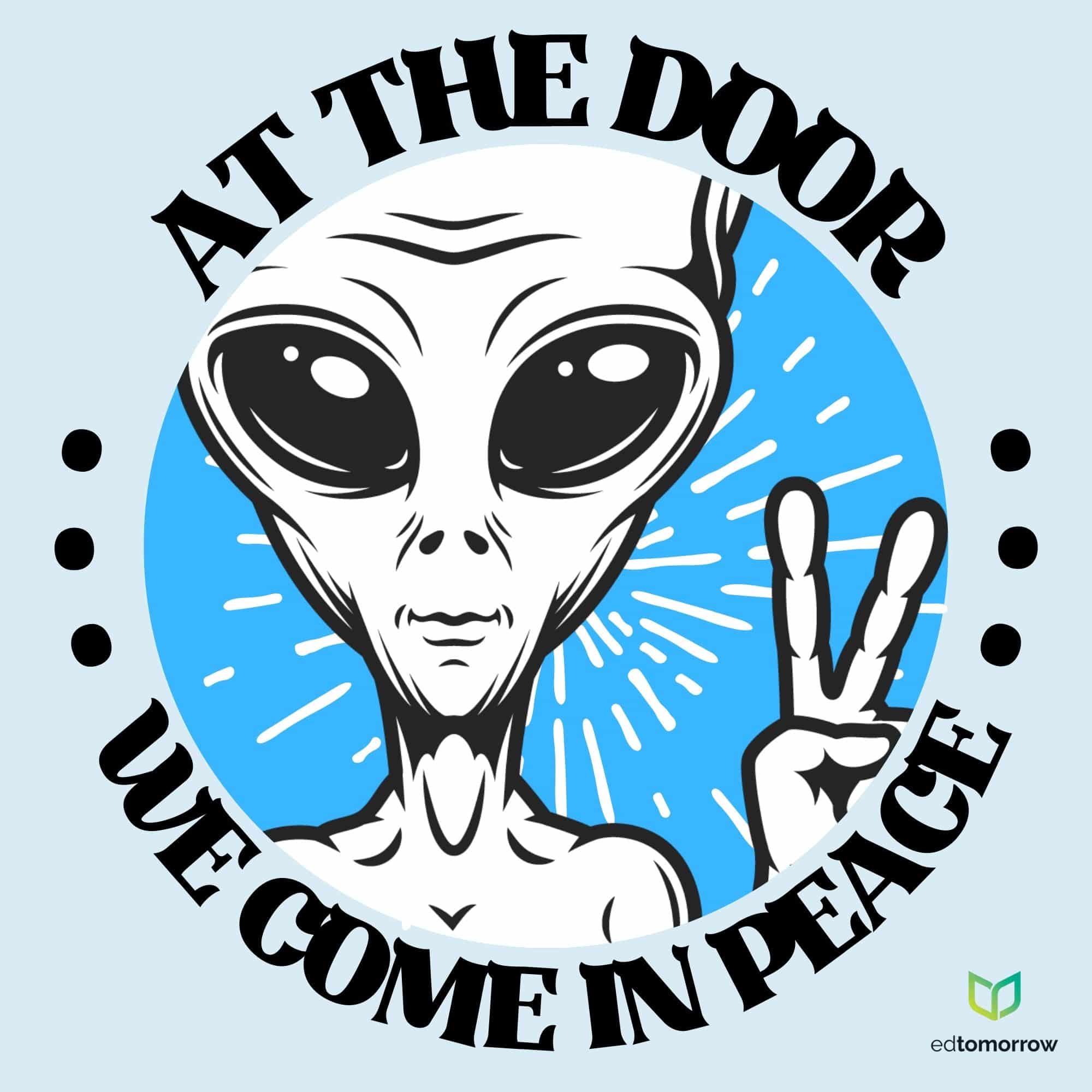 At the Door We Come in Peace