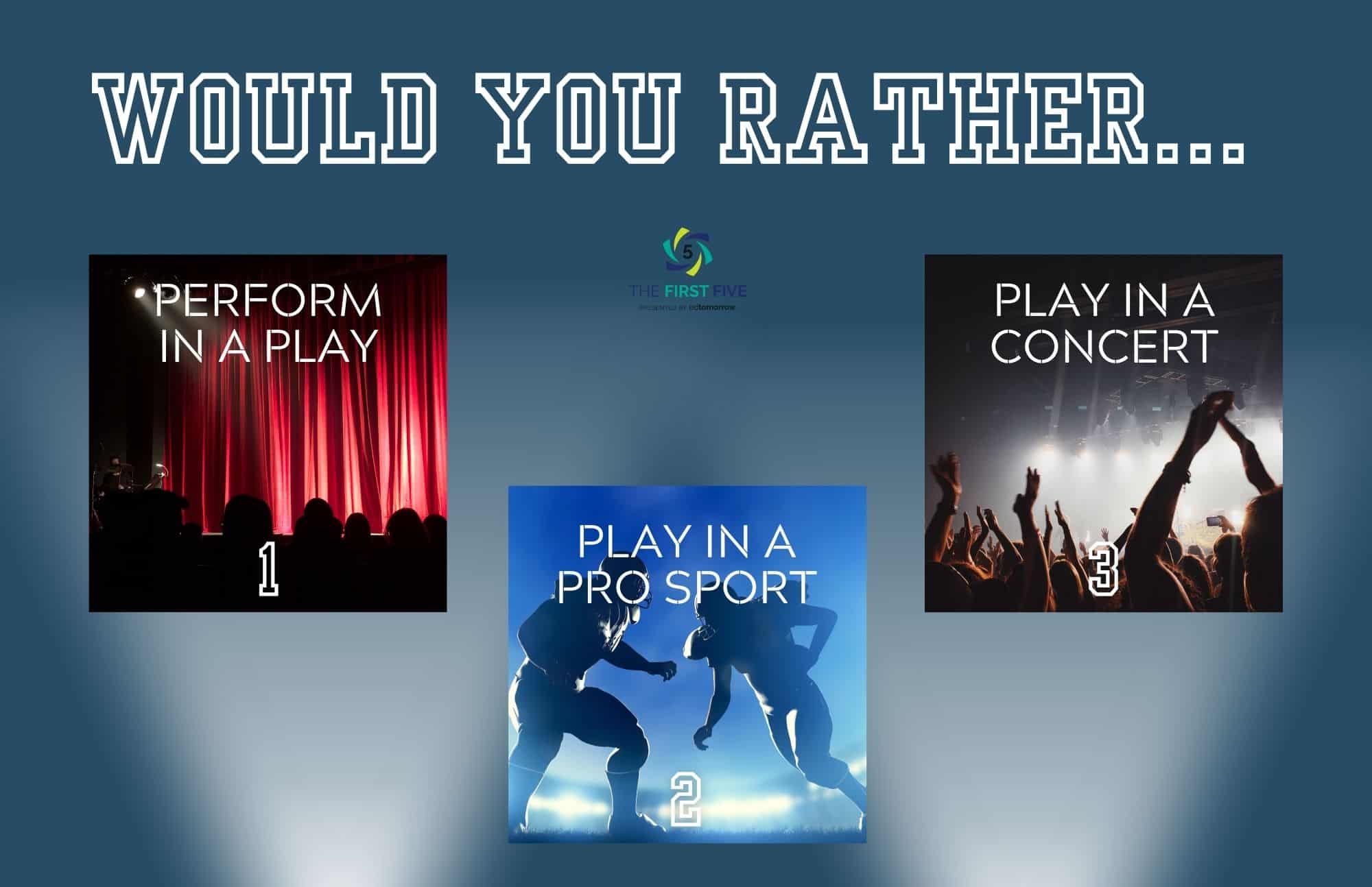 Would You Rather 3 Choices