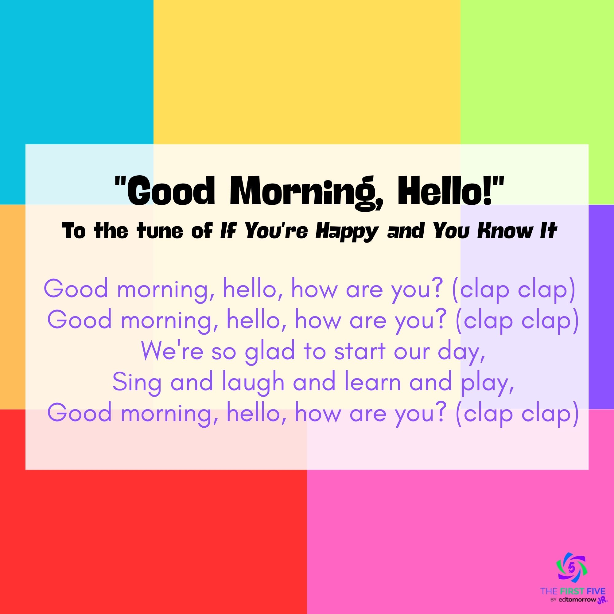 Good Morning Hello Song