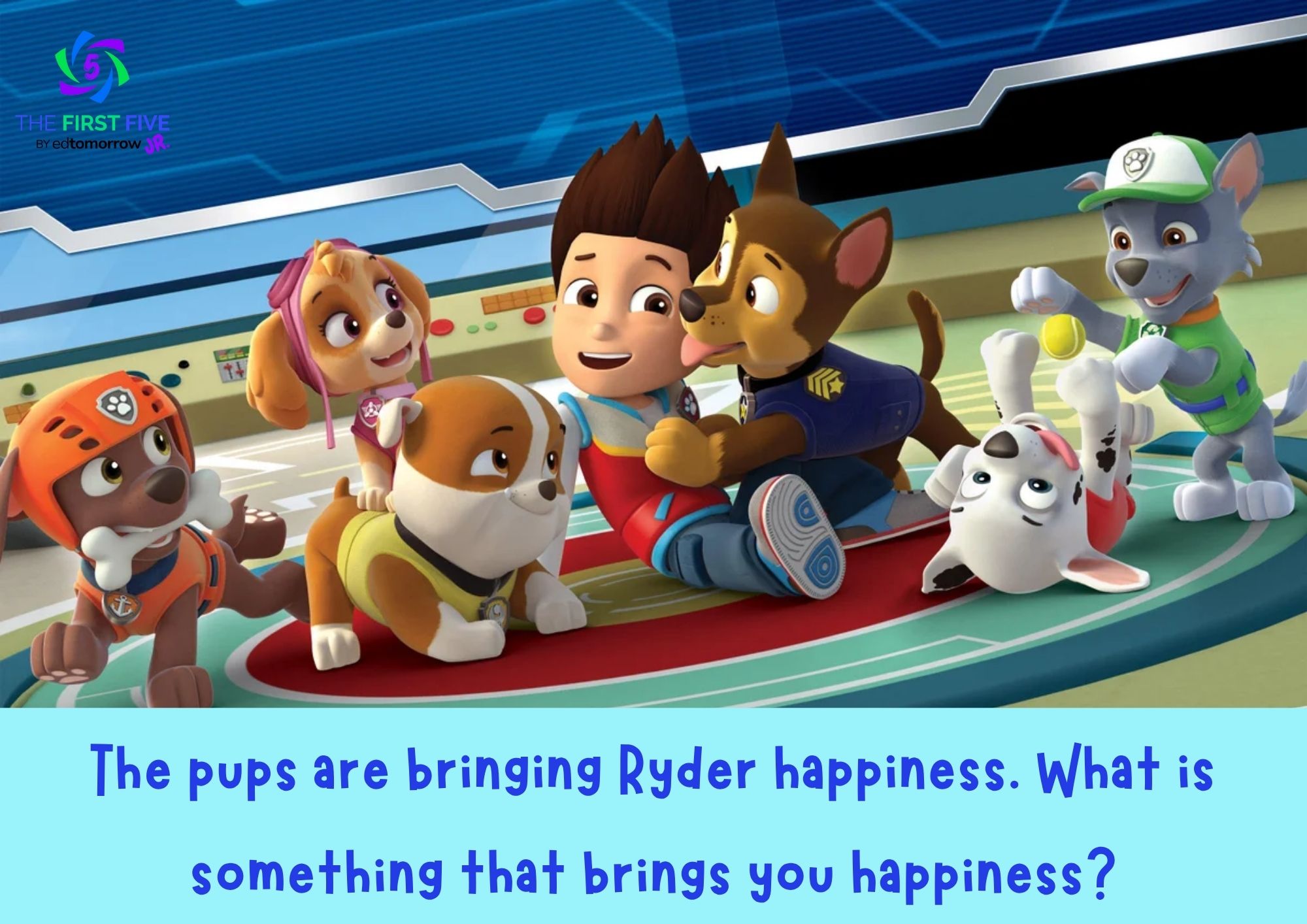 Paw Patrol Happiness