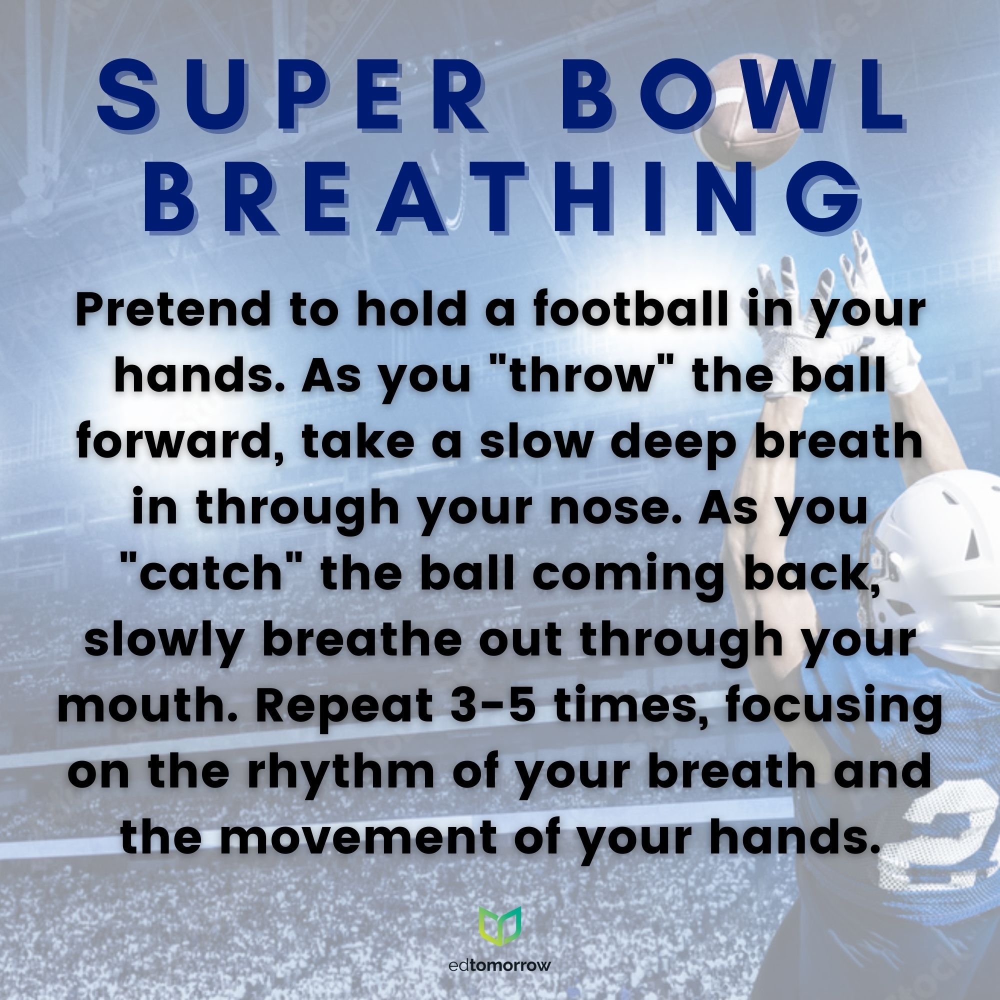Super Bowl Breathing