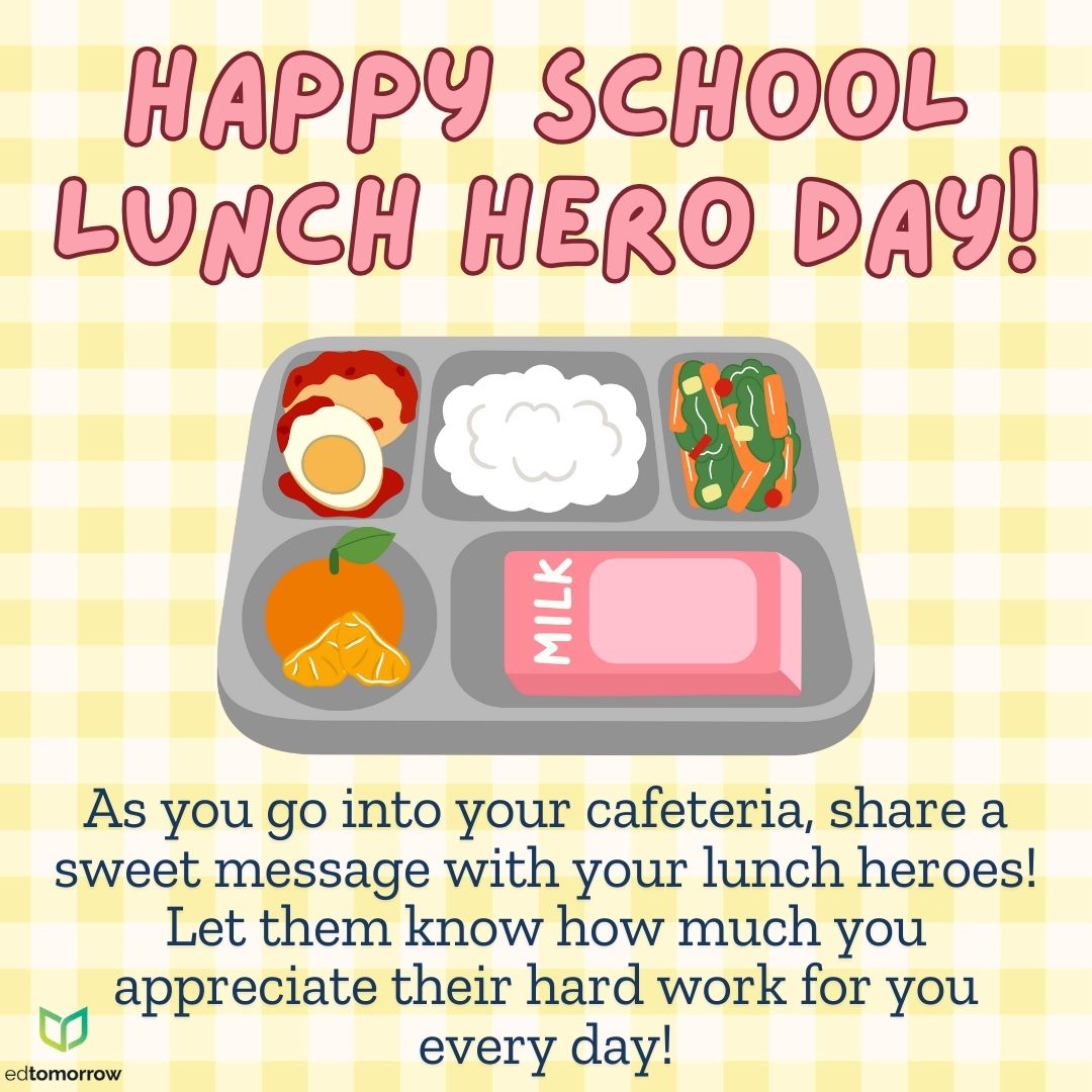 School Lunch Hero Appreciation