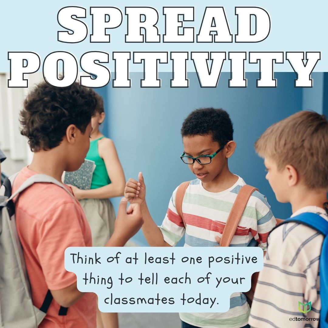 Spread Positivity to Classmates