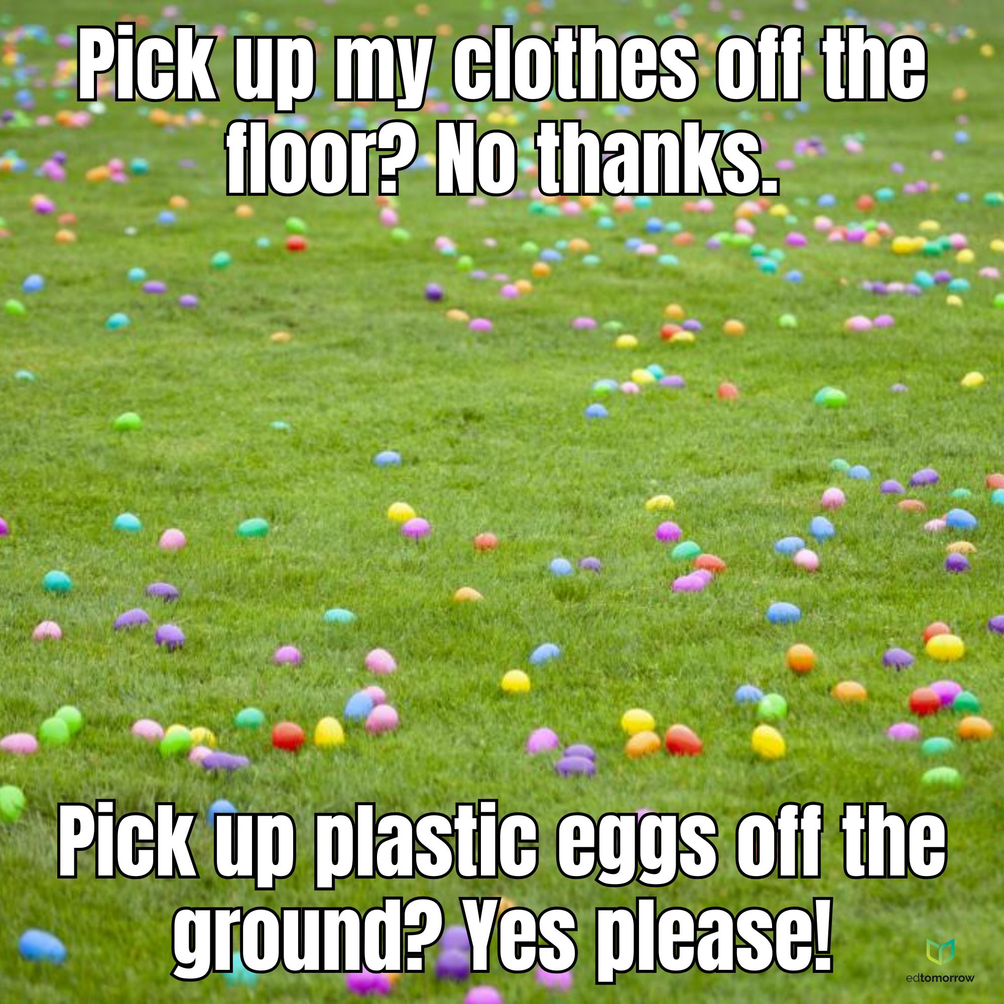 Picking Up Easter Eggs vs Clothes