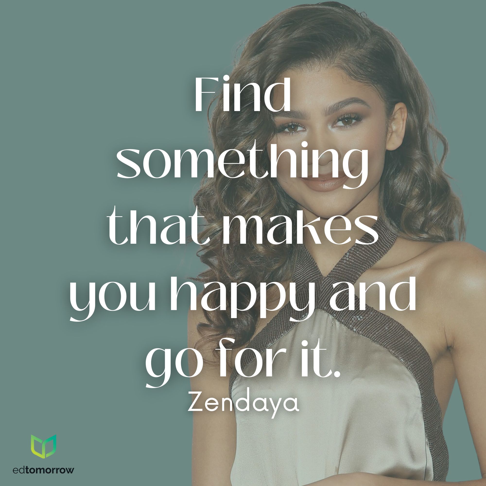 Go For What Makes You Happy