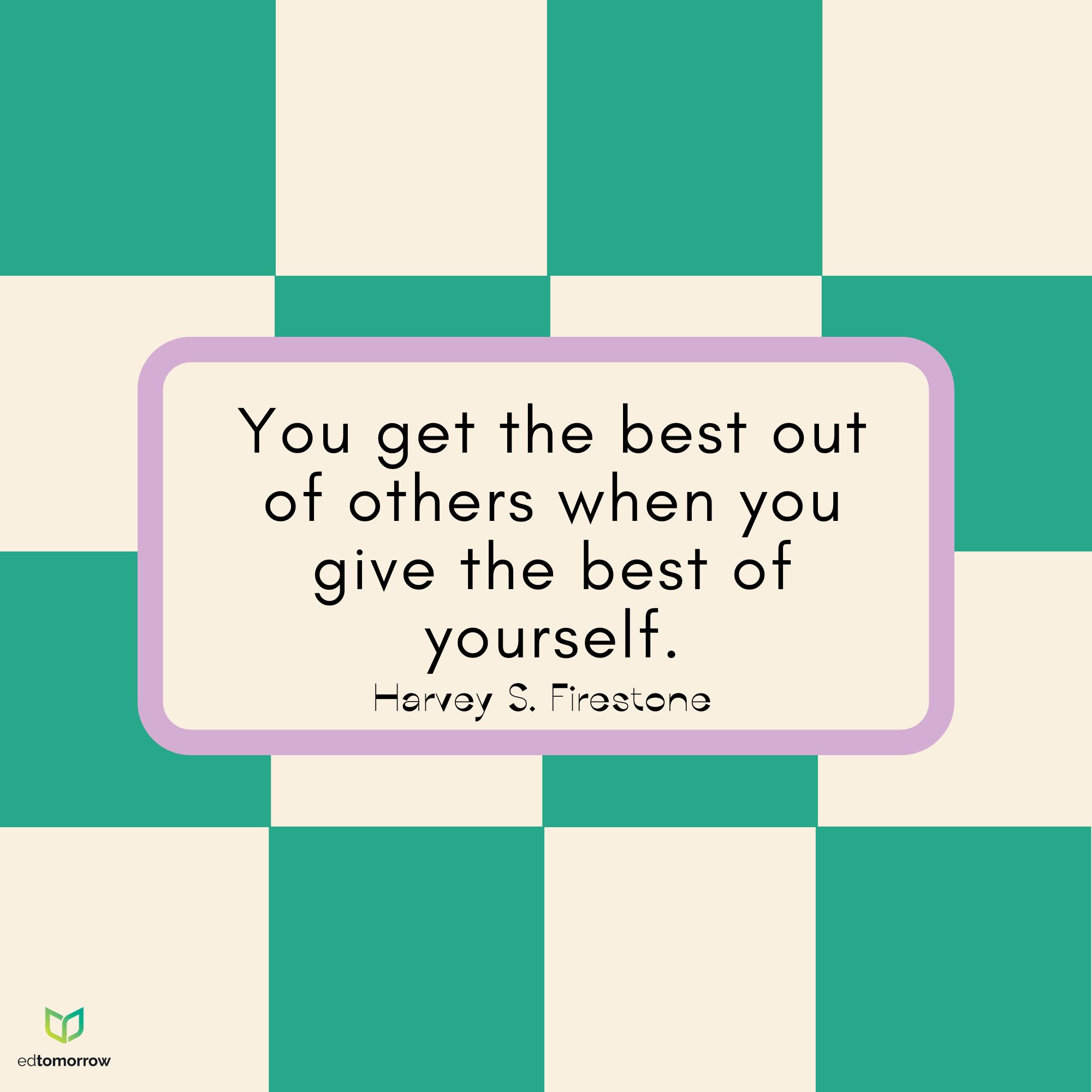 Give the Best of Yourself