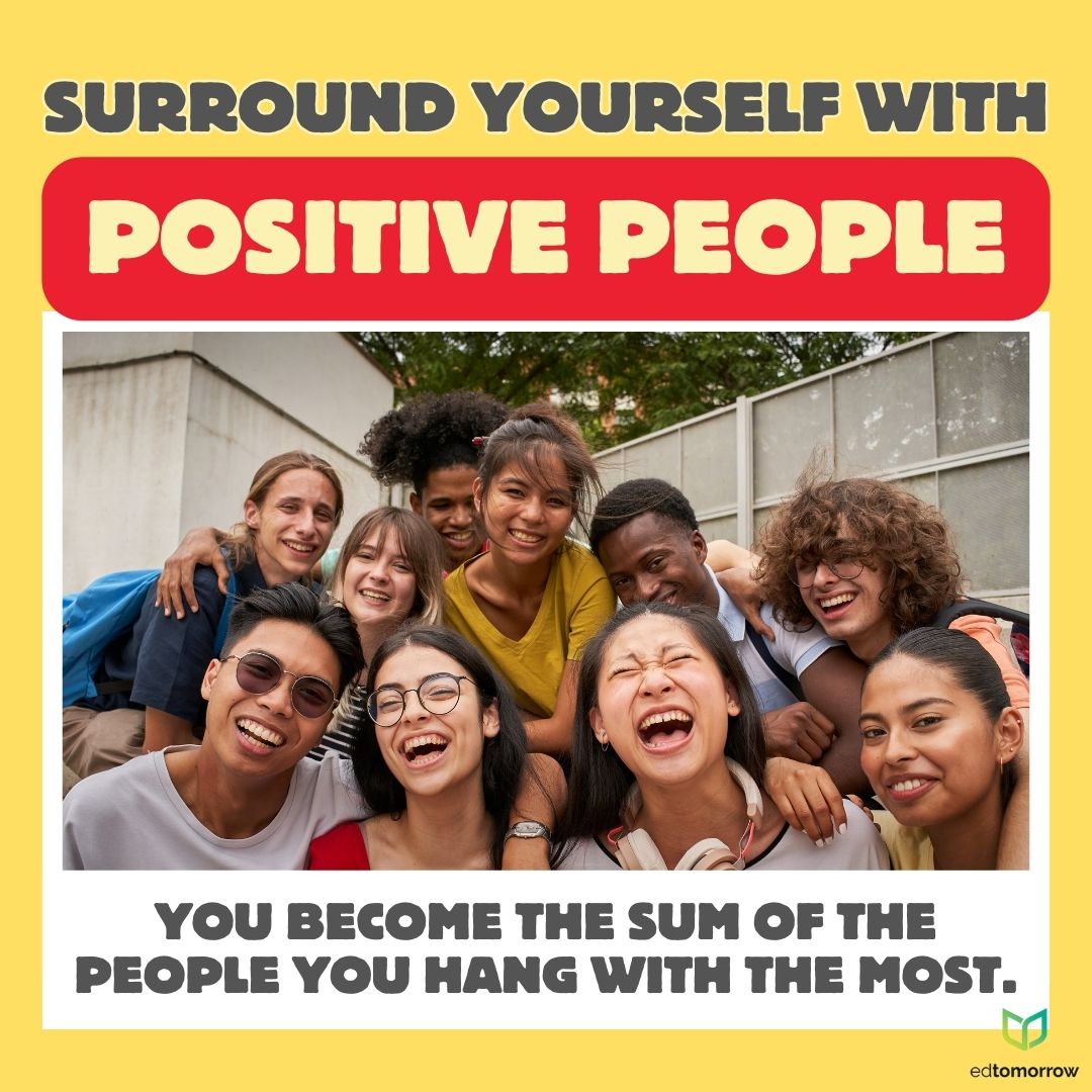 Surround Yourself with Positive People