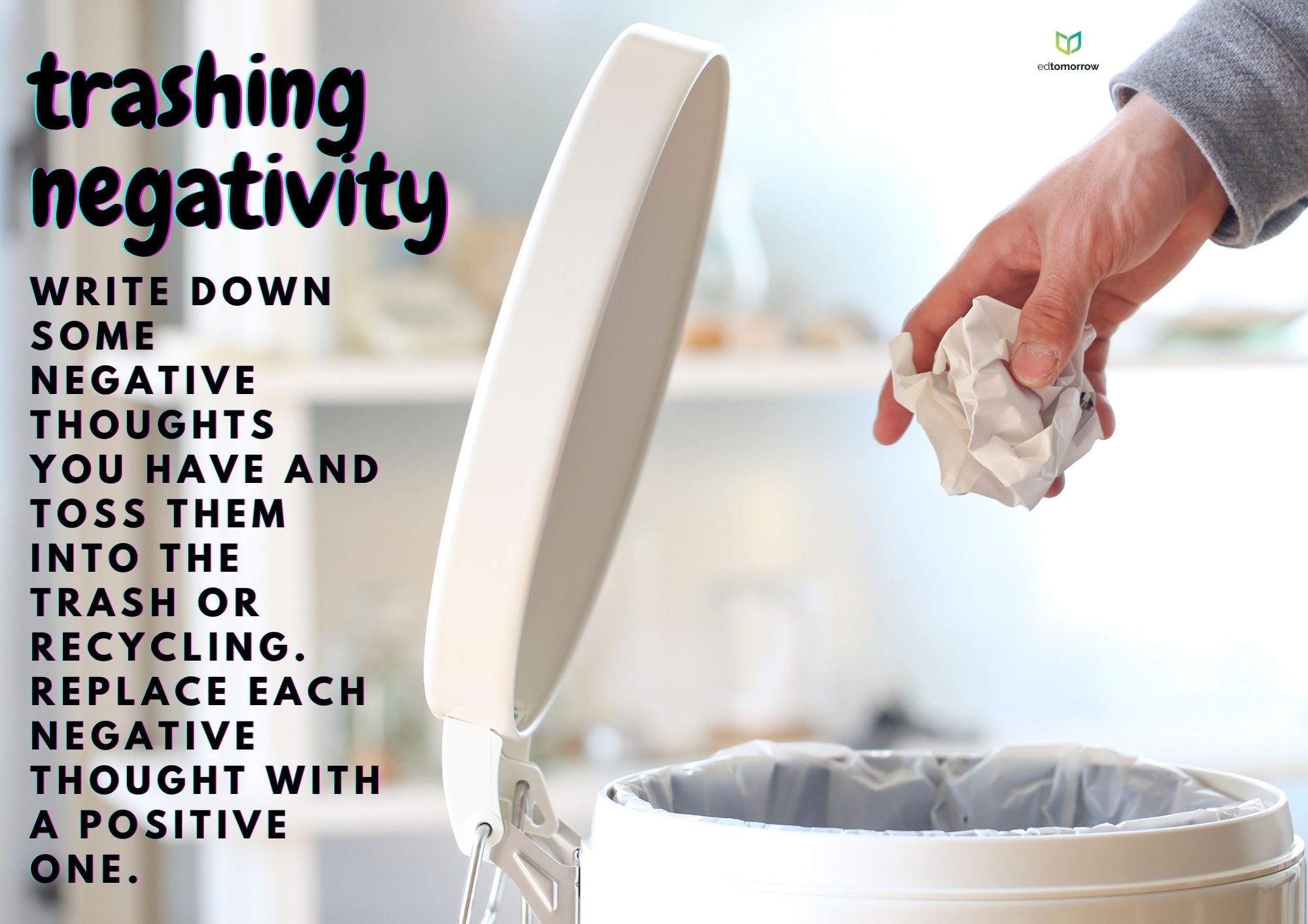 Trashing Negativity