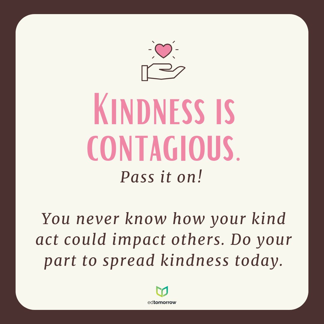 Kindness is Contagious