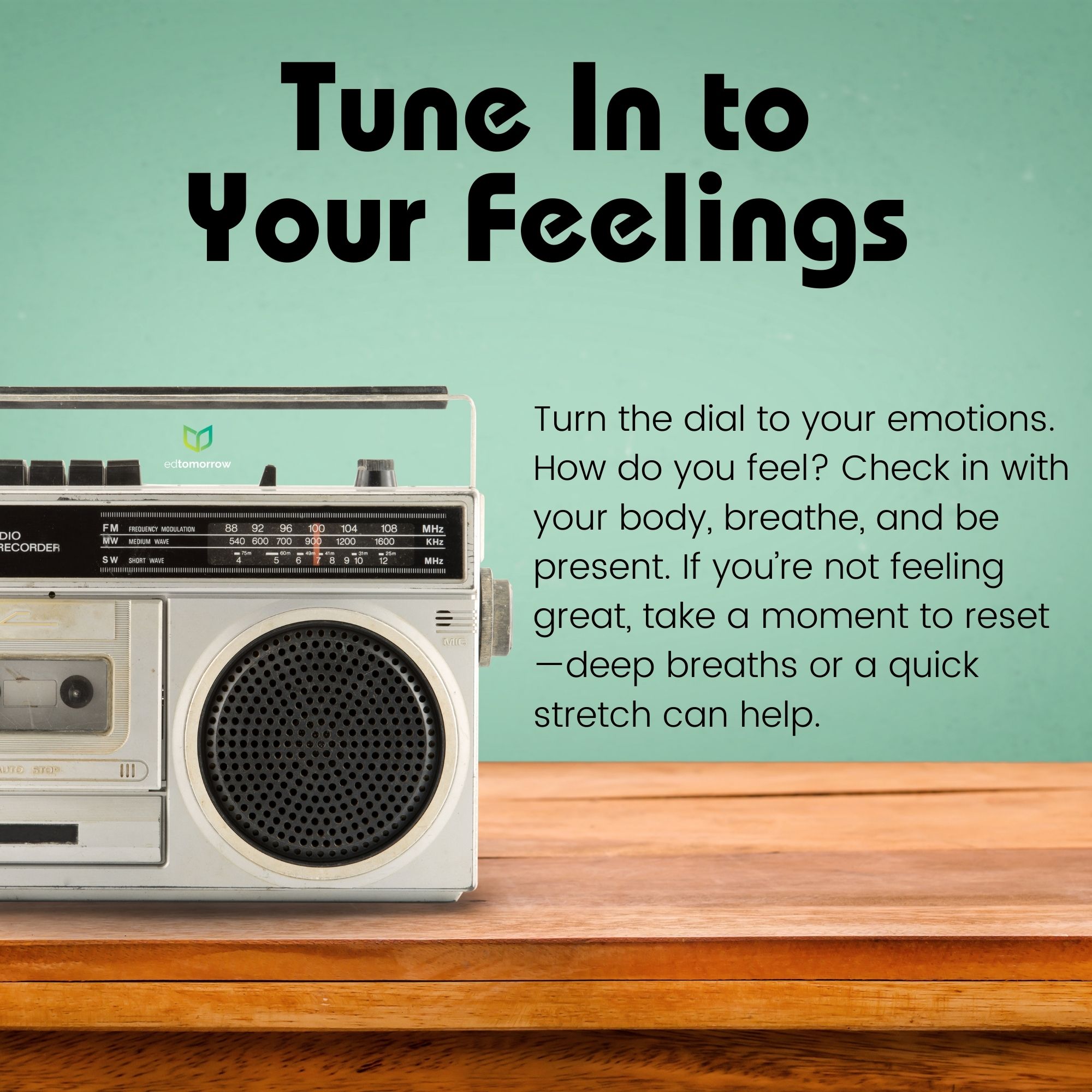 Tune in to Your Feelings