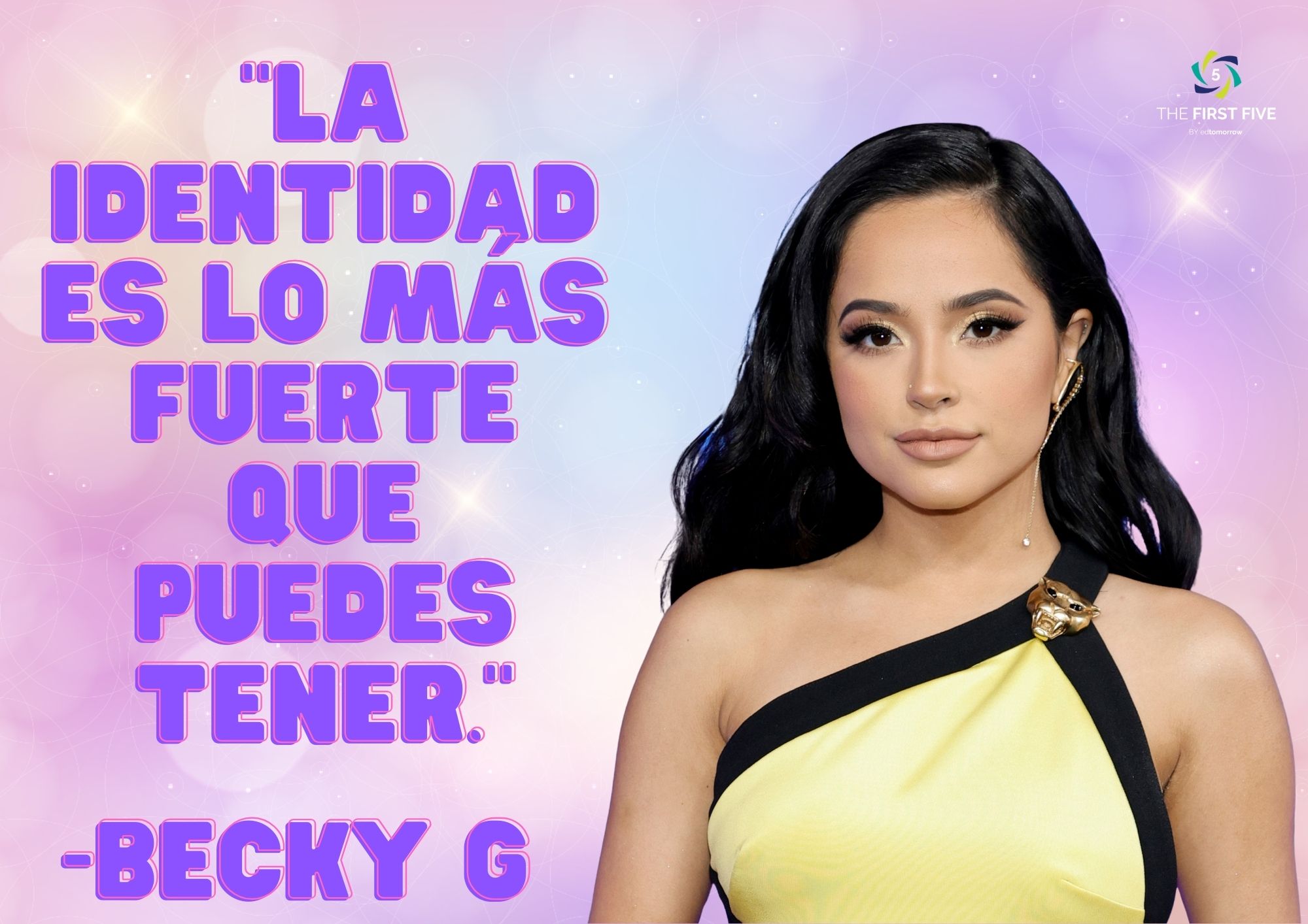 Becky G Identidad Fuerte Tener