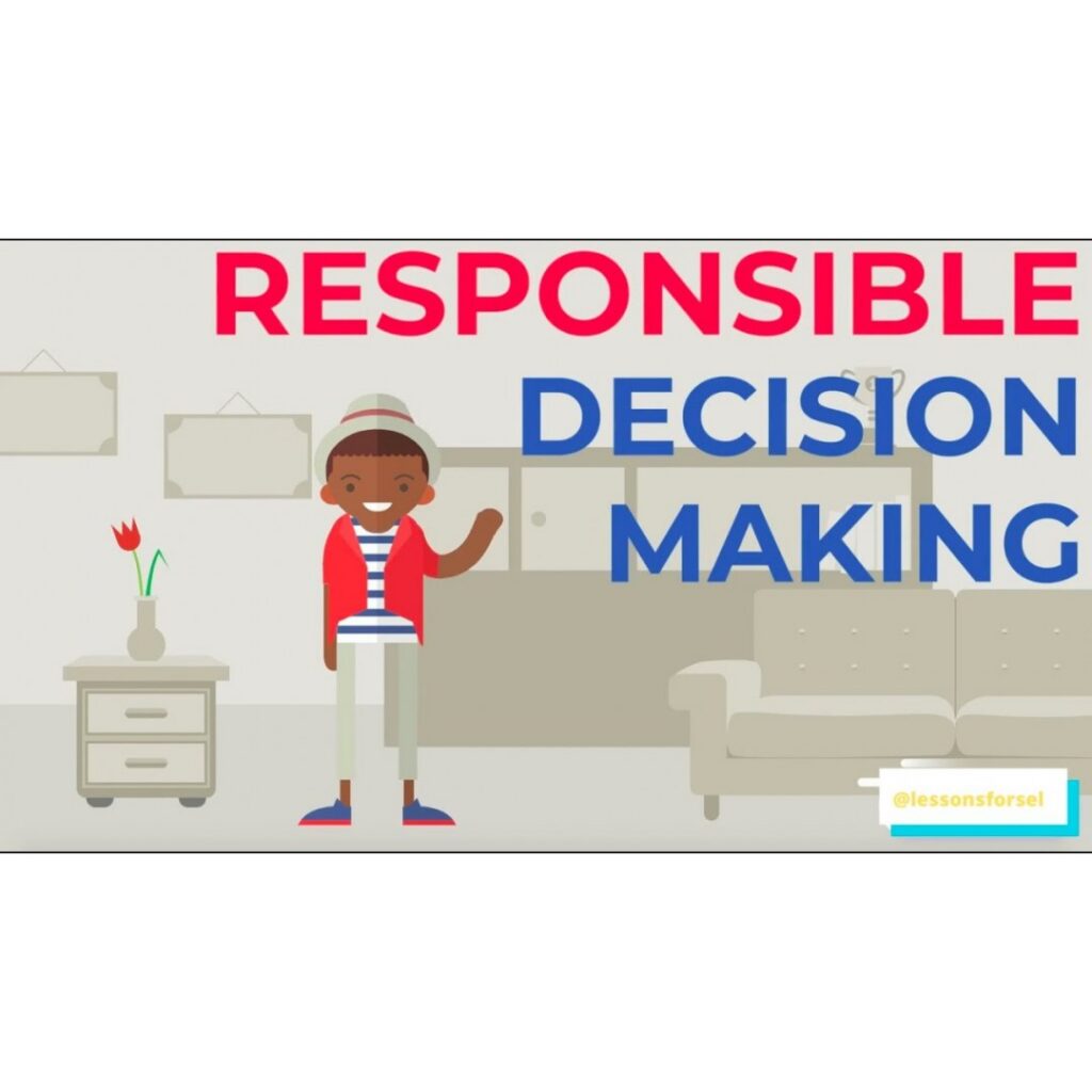 Responsible Decision Making