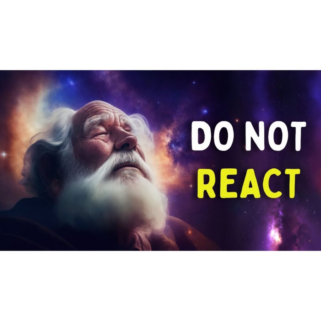 The Power of Not Reacting