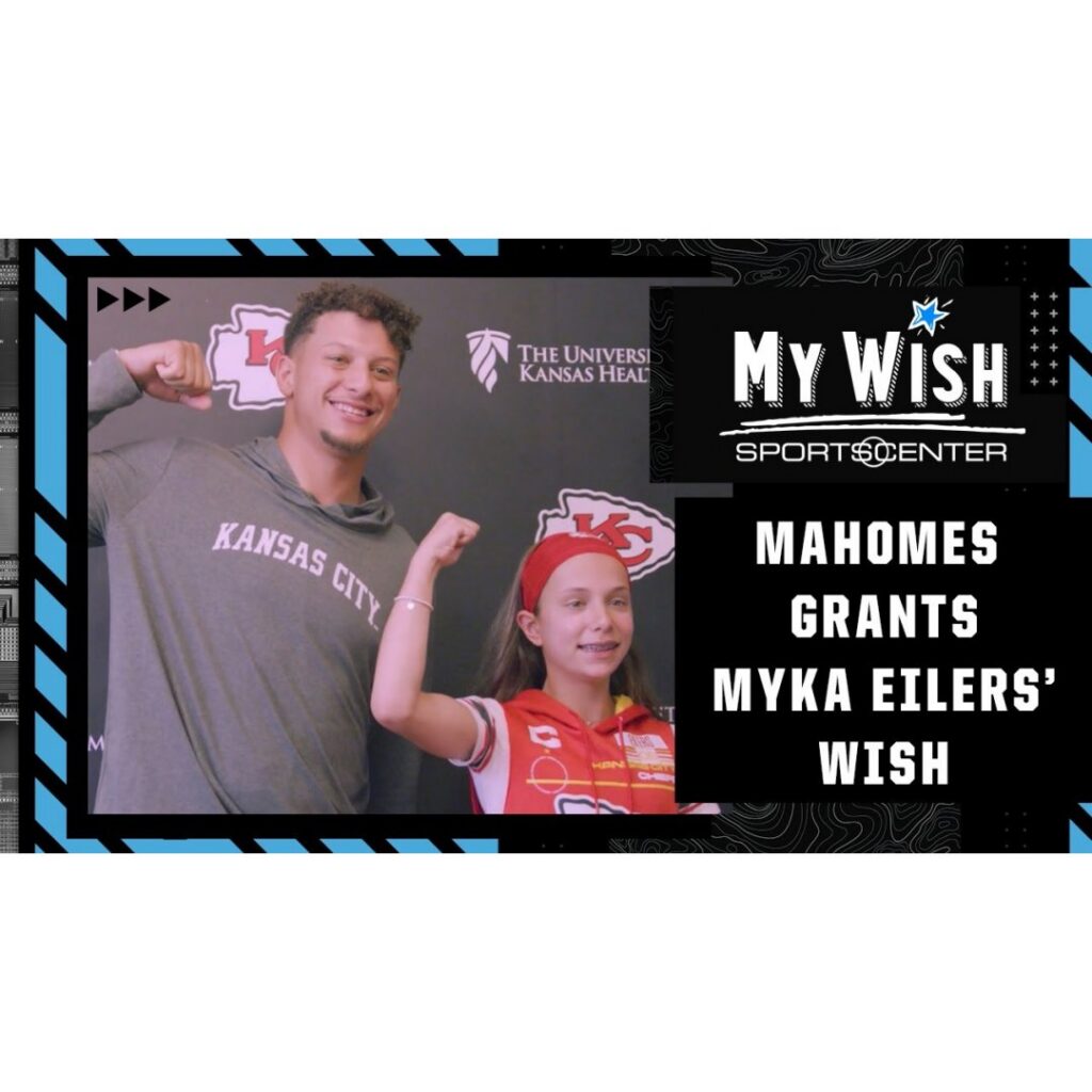 My Wish: Patrick Mahomes Grants Myka Eilers’ Wish | SportsCenter