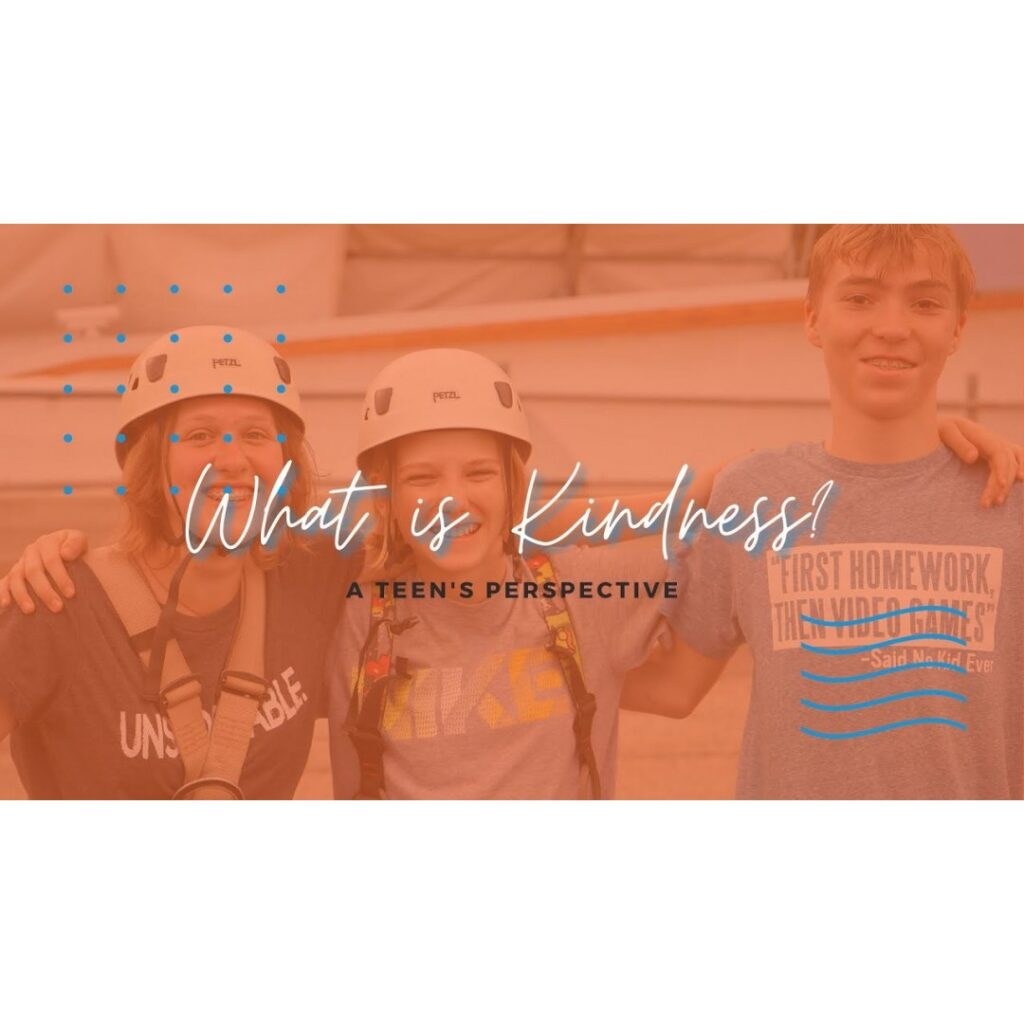 Teens Reflect on What Kindness Means to Them