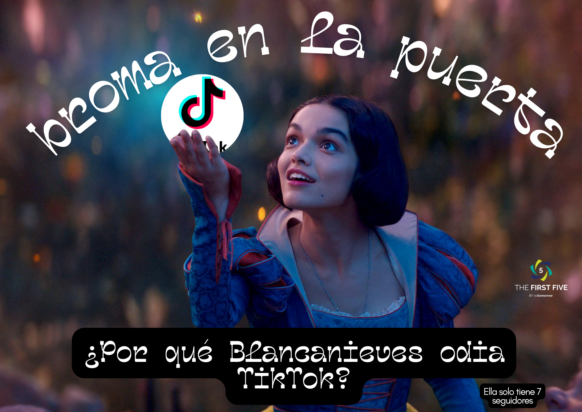Blancanieves Broma