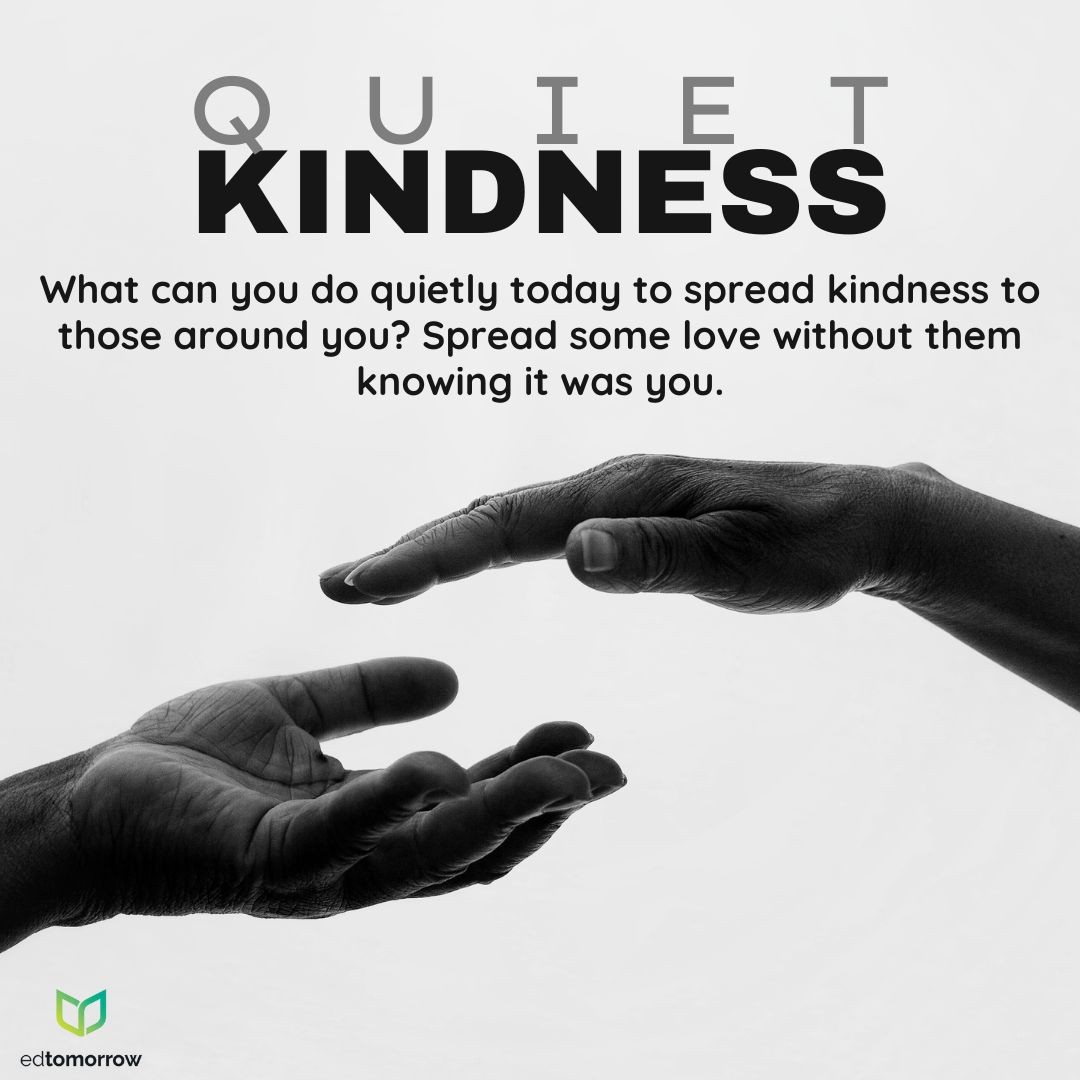 Quiet Kindness
