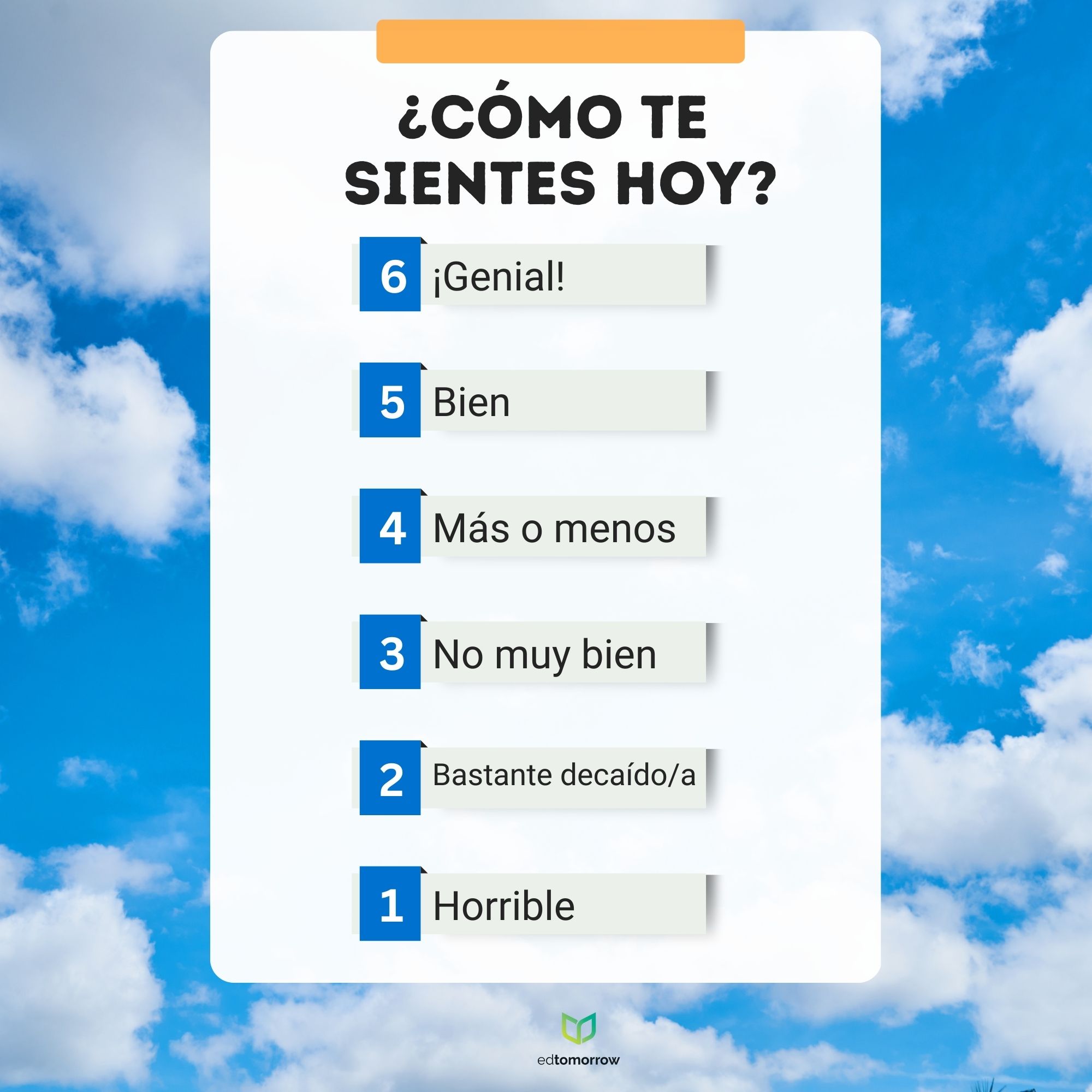 Clouds ¿Cómo te Sientes Hoy?