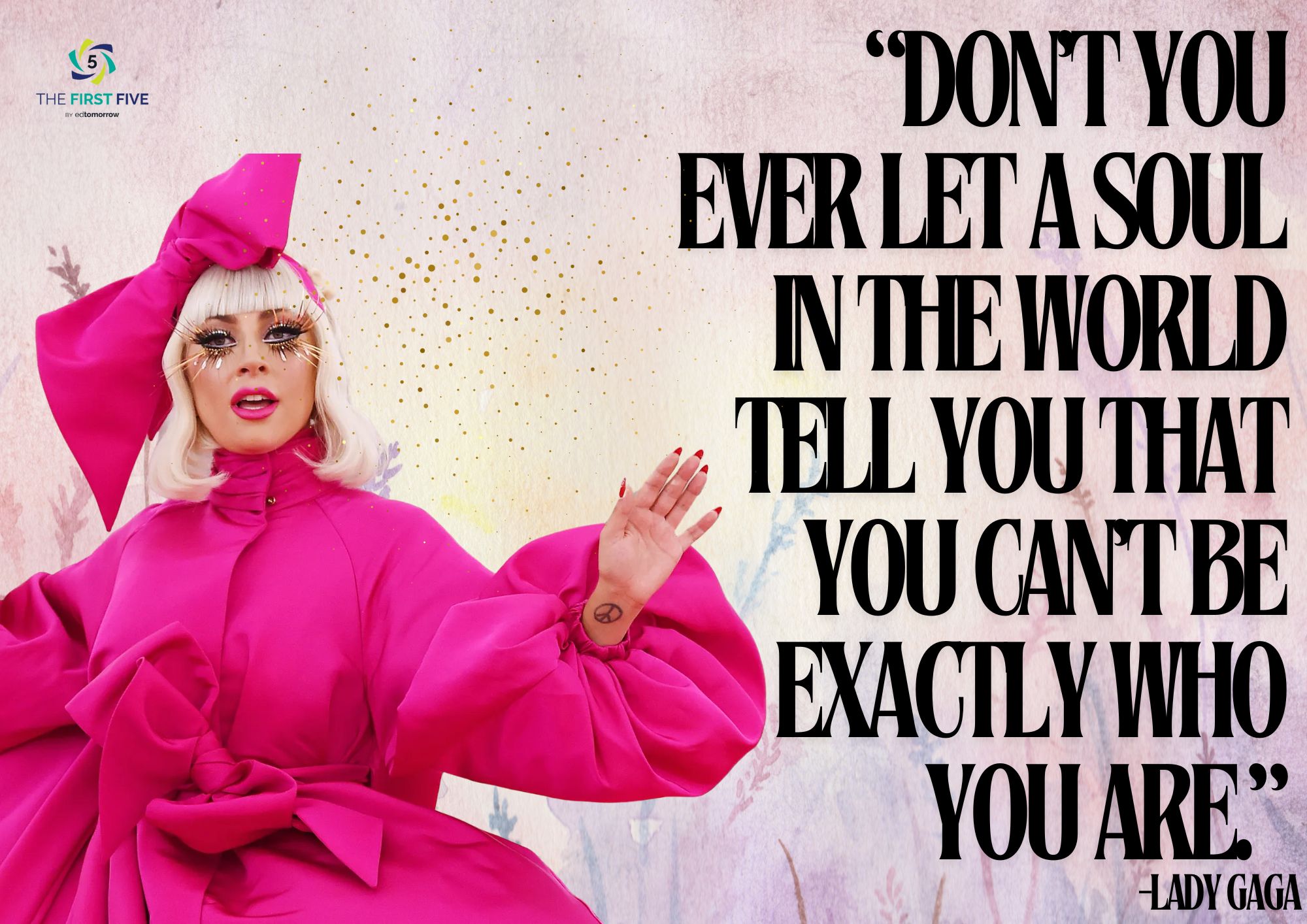 Lady Gaga Be Who You Are