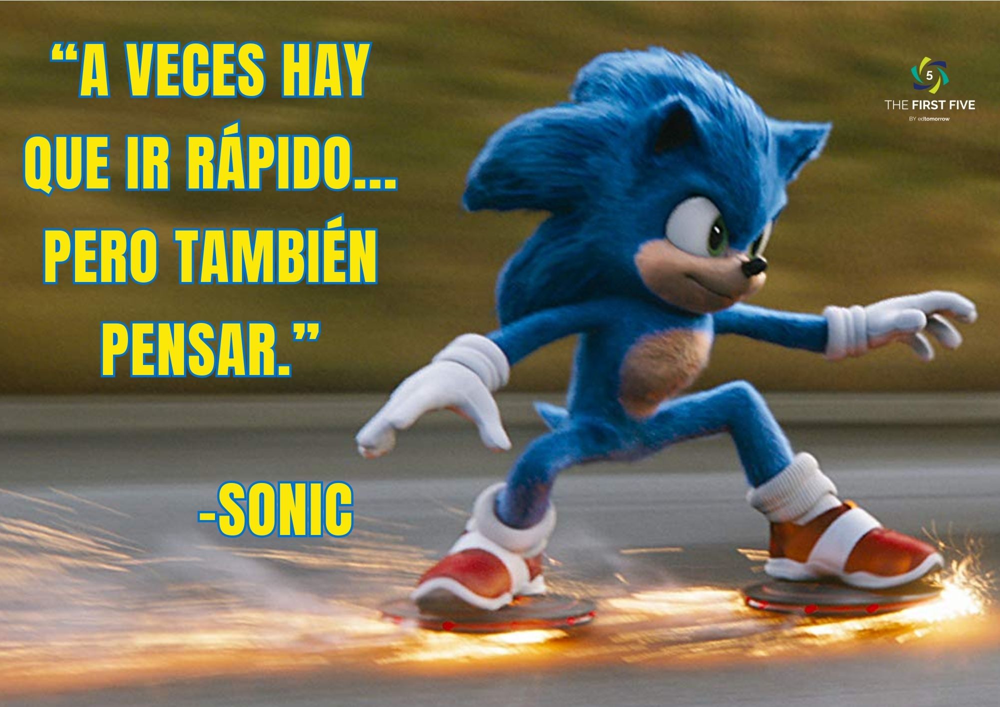Sonic A Veces Hay Que Ir Rápido
