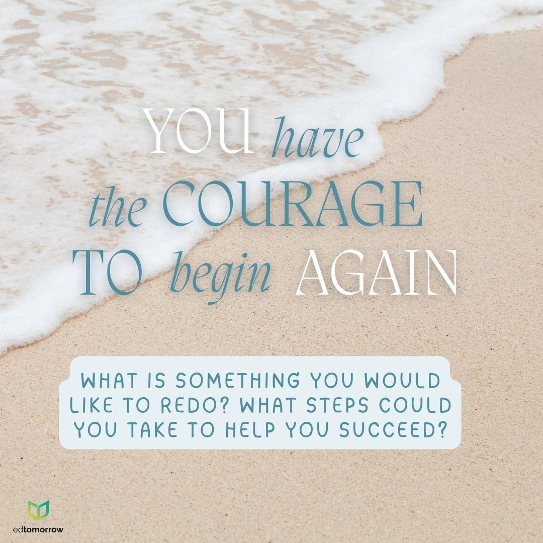 Courage to Begin Again