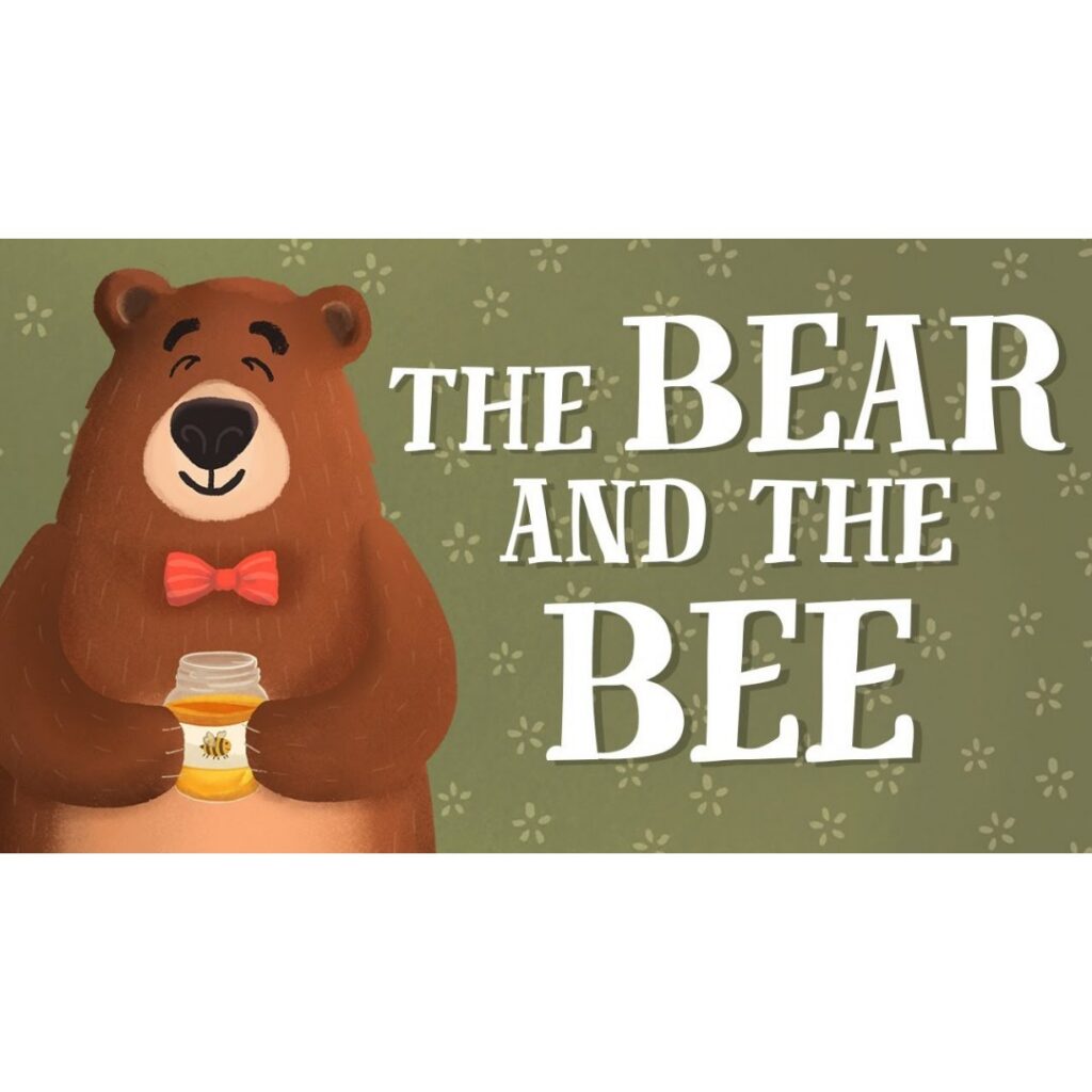 The Bear and the Bee