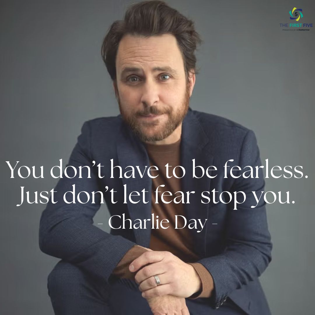Charlie Day Fearless
