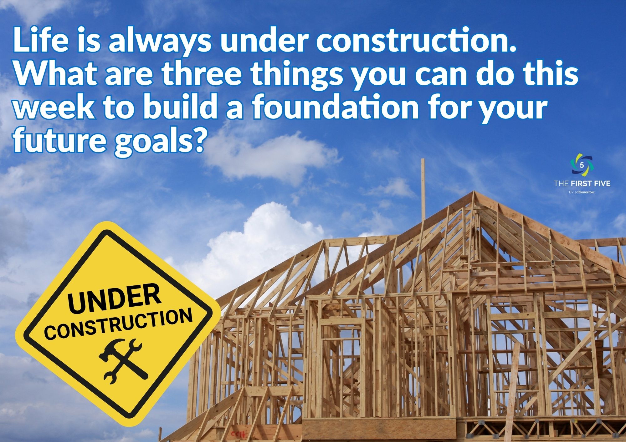 Life’s a Construction Zone