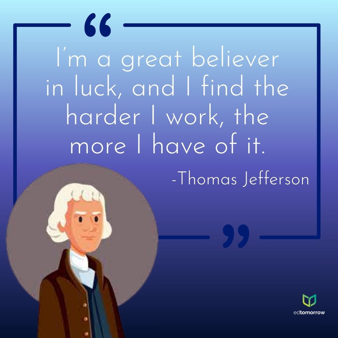 Thomas Jefferson Hard Work
