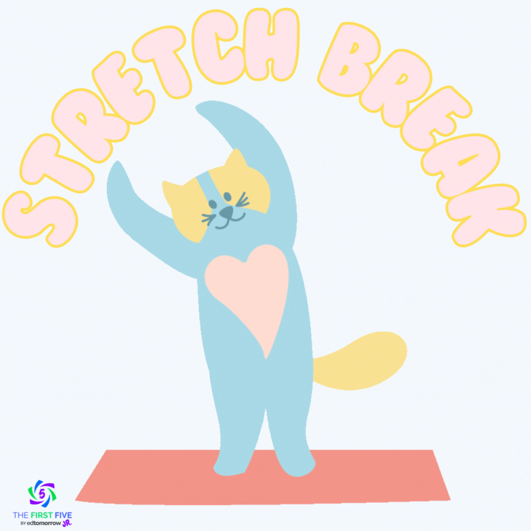 Stretch Break - First Five PLUS