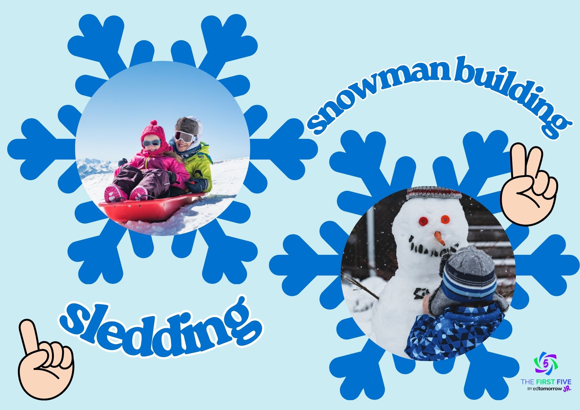 Sledding or Snowman
