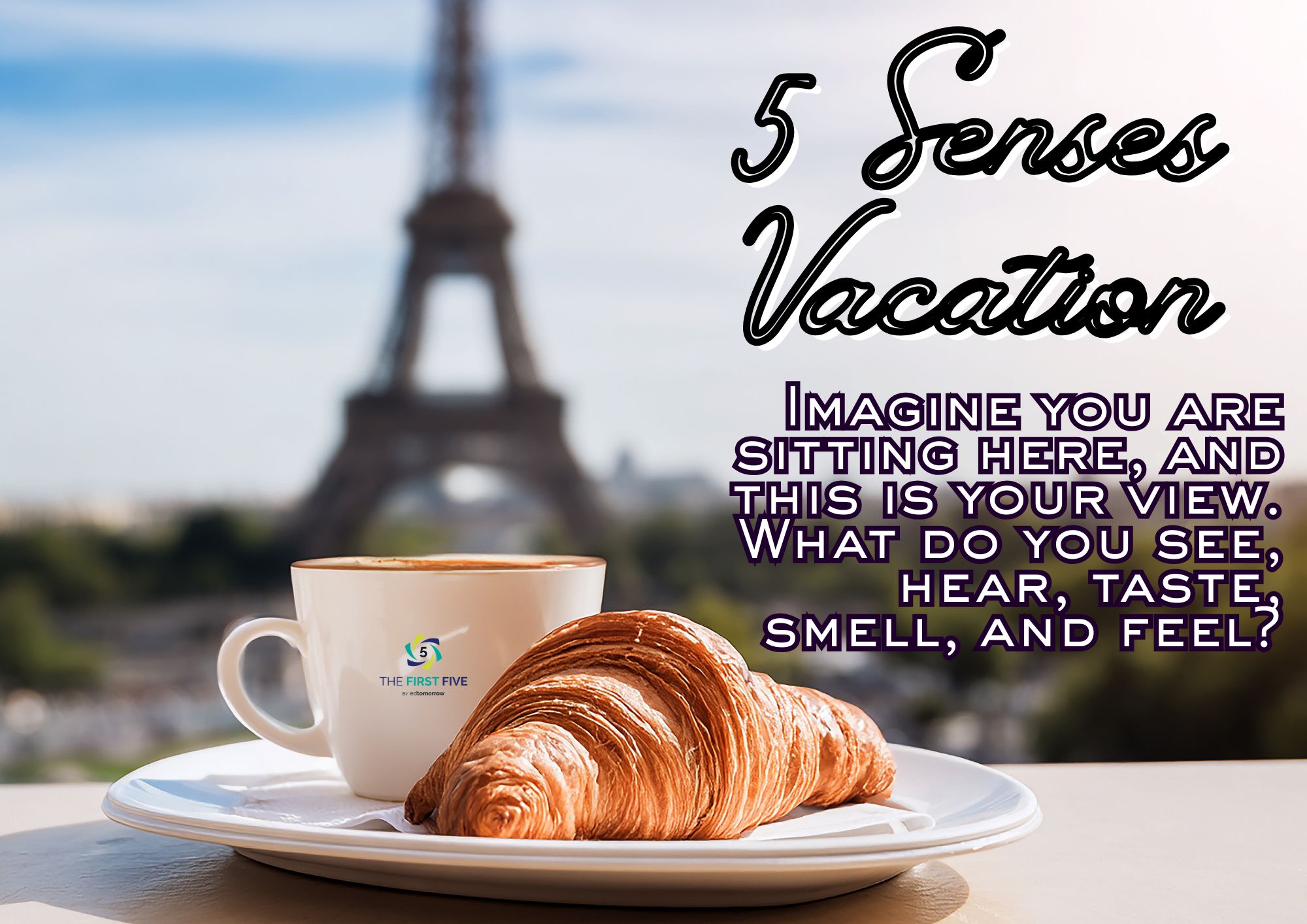 Paris 5 Senses Vacation